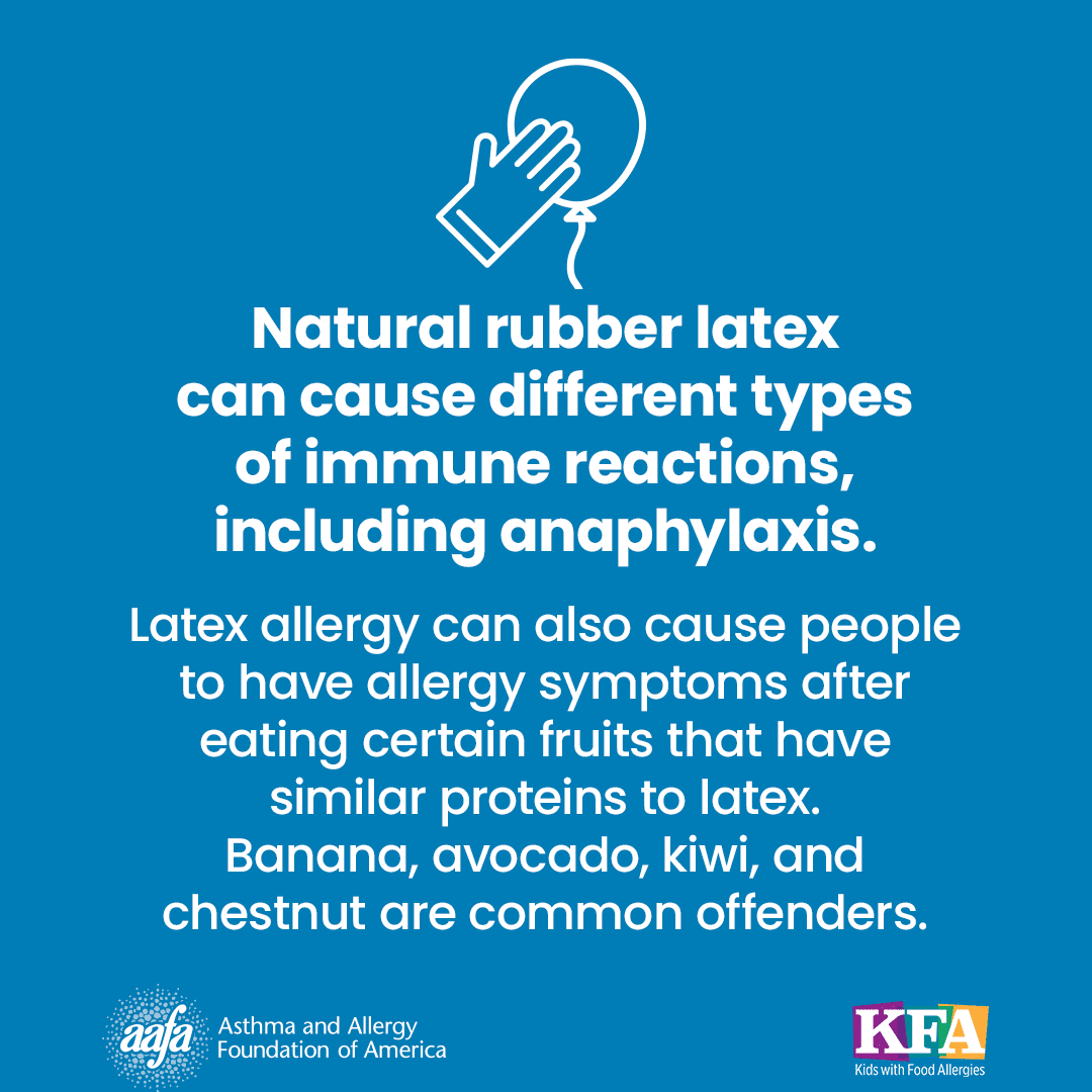 An icon with a latex glove and balloon with the text: Natural rubber latex can cause different types of immune reactions including anaphylaxis. Latex allergy can cause allergy symptoms after eating certain fruits that have similar proteins to latex, such as banana, avocado, kiwi, and chestnuts.